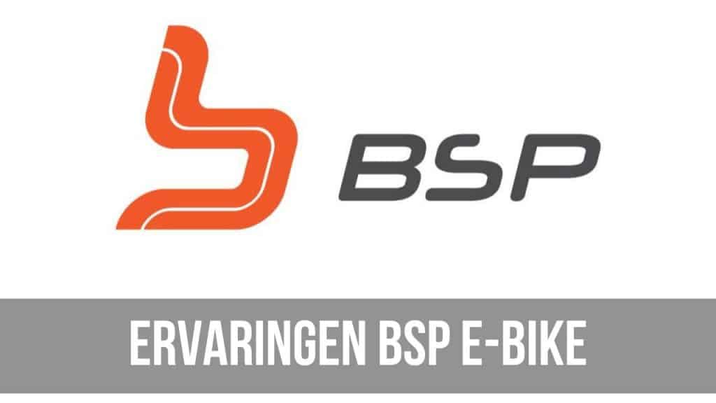 Ervaringen BSP E-bike