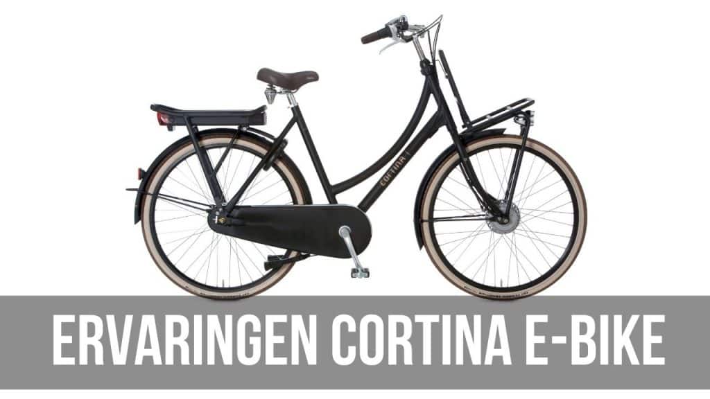 Ervaringen Cortina E-Bike | Elektrische fiets reviews - E-Bike Bond