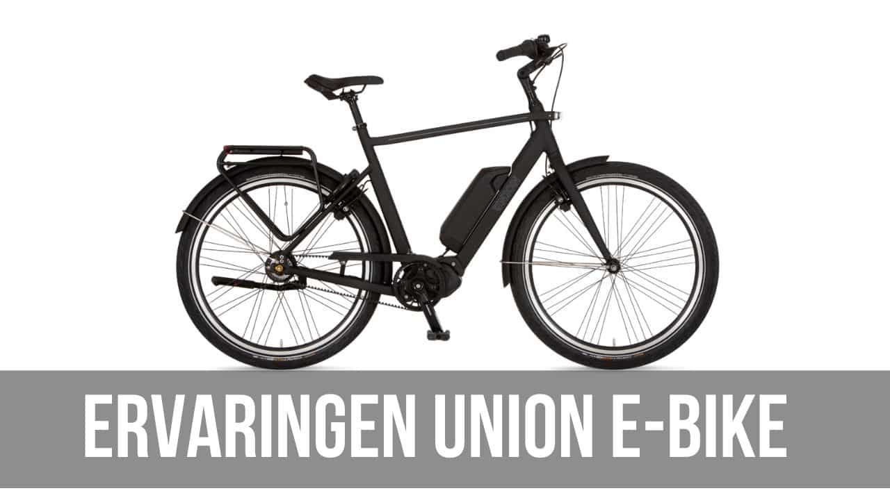 Ervaringen Union E-Bike | Elektrische fiets reviews - E-Bike Bond