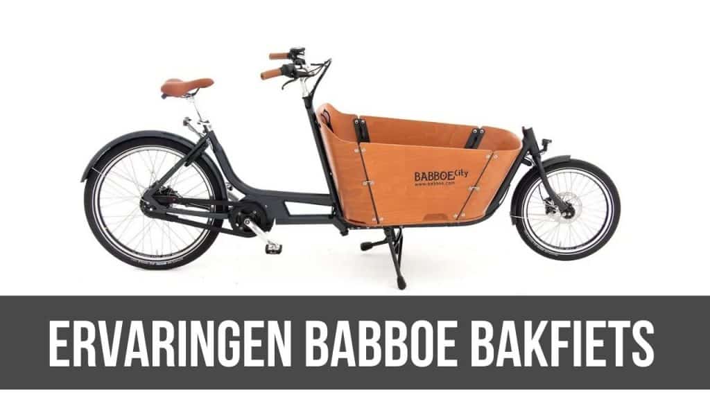 Babboe E-Bakfiets ervaringen | Elektrische bakfiets review - E-Bike Bond