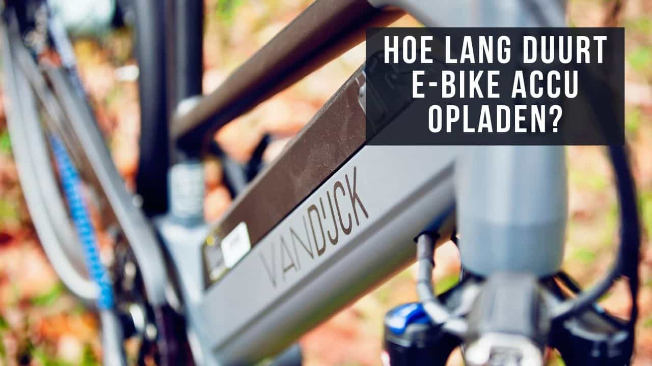 Hoe lang duurt EBike opladen? Elektrische fiets accu's EBike Bond