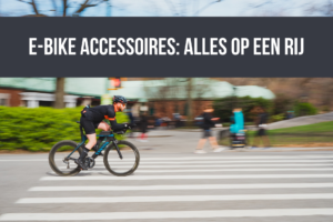 e-bike accessoires